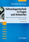 Cover: K&auml;lteanlagentechnik in Fragen und Antworten. Arbeits- und &Uuml;bungsbuch... / K&auml;lteanlagentechnik in Fragen und Antworten - H&uuml;thig Jehle Rehm