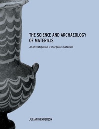 Enlarge image Cover: The Science and Archaeology of Materials - Routledge