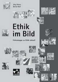 Abbildung von: Lehrermaterial Ethik/Philosophie / Ethik im Bild - Buchner, C.C.