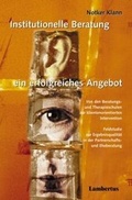 Cover: Institutionelle Beratung - ein erfolgreiches Angebot - Lambertus