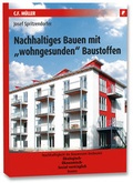 Cover: Nachhaltiges Bauen mit wohngesunden Baustoffen - C.F. M&uuml;ller