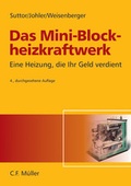 Cover: Das Mini-Blockheizkraftwerk - H&uuml;thig Jehle Rehm