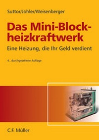 Enlarge image Cover: Das Mini-Blockheizkraftwerk - Hüthig Jehle Rehm