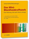 Cover: Das Mini-Blockheizkraftwerk - C.F. M&uuml;ller
