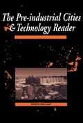 Cover: The Pre-Industrial Cities and Technology Reader - Routledge