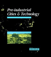 Enlarge image Cover: Pre-Industrial Cities and Technology - Routledge