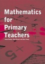 Cover: Mathematics For Primary Teachers - Routledge