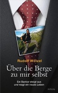 Cover: &Uuml;ber die Berge zu mir selbst - Integral