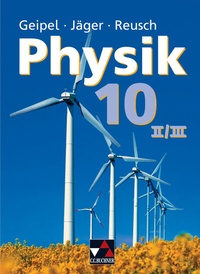 Enlarge image Cover: Geipel - Jäger - Reusch, Physik / Geipel - Jäger - Reusch, Physik 10/II/III - Buchner, C.C.