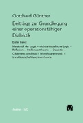 Cover: Beitr&auml;ge zur Grundlegung einer operationsf&auml;higen Dialektik (I) - Meiner