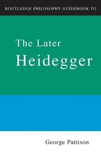 Enlarge image Cover: Routledge Philosophy Guidebook to the Later Heidegger - Routledge