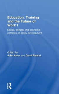 Enlarge image Cover: Education, Training and the Future of Work I - Routledge