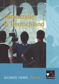 Cover: Buchners Themen Politik / Demokratie in Deutschland - Buchner, C.C.