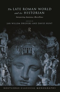 Enlarge image Cover: The Late Roman World and Its Historian - Routledge