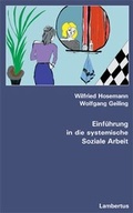 Cover: Einf&uuml;hrung in die systemische Soziale Arbeit - Lambertus