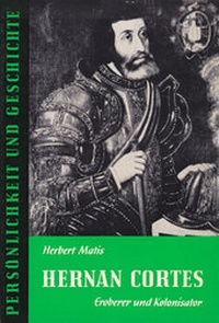 Enlarge image Cover: Hernán Cortés - Hansen-Schmidt, Hans