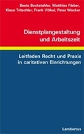 Cover: Dienstplangestaltung und Arbeitszeit - Lambertus