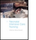 Cover: Neonatal Intensive Care Nursing - Routledge