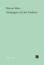Cover: Heidegger und die Tradition - Meiner