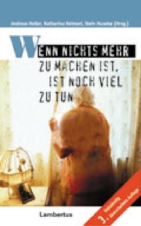 Abbildung von: Wenn nichts mehr zu machen ist, ist noch viel zu tun - Lambertus