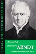 Cover: Ernst Moritz Arndt - Hansen-Schmidt, Hans