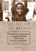 Cover: Sag mir, wie ist Afrika? - Peter Hammer Verlag