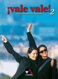 Cover: vale vale! Unterrichtswerk f&uuml;r Spanisch im G8 (Sekundarstufe II) / &iexcl;vale vale! Sch&uuml;lerband 2 - Buchner, C.C.