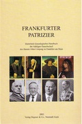 Cover: Deutsches Familienarchiv. Ein genealogisches Sammelwerk / Frankfurter Patrizier - Degener