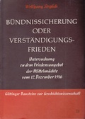 Cover: B&uuml;ndnissicherung oder Verst&auml;ndigungsfrieden - Hansen-Schmidt, Hans