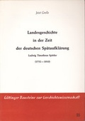 Cover: Landesgeschichte in der Zeit der deutschen Sp&auml;taufkl&auml;rung - Hansen-Schmidt, Hans
