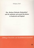 Cover: Das "Berliner Politische Wochenblatt" und die politische und soziale Revolution in Frankreich und England - Hansen-Schmidt, Hans