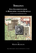 Cover: Deutsches Familienarchiv. Ein genealogisches Sammelwerk / Die Familie Tossanus. - Degener