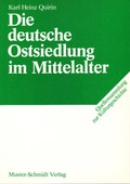 Cover: Die deutsche Ostsiedlung im Mittelalter - Hansen-Schmidt, Hans