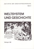 Cover: Weltsystem und Geschichte - Hansen-Schmidt, Hans