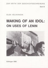 Enlarge image Cover: Making of an Idol: on Uses of Lenin - Hansen-Schmidt, Hans