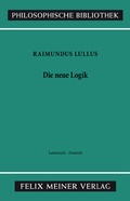 Cover: Die neue Logik. Logica Nova - Meiner