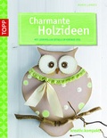 Cover: Charmante Holzideen - frechverlag GmbH
