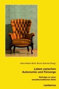 Cover: Leben zwischen Autonomie und F&uuml;rsorge - Lambertus