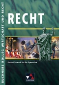 Cover: Buchners Kolleg Wirtschaft und Recht archiviert 4 / Recht - Buchner, C.C.