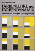 Cover: Farbenlehre und Farbendynamik - Hansen-Schmidt, Hans