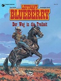 Cover: Blueberry 26 Der Weg in die Freiheit - Egmont Comic Collection
