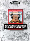 Cover: Ein Yankee namens Blueberry - Egmont Comic Collection