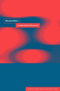 Enlarge image Cover: Situated Ethics in Educational Research - Routledge