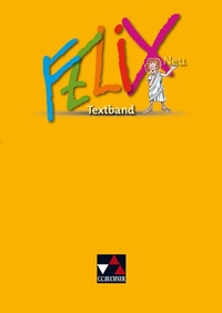 Abbildung von: Felix neu - Unterrichtswerk für Latein / Felix Textband - neu - Buchner, C.C.