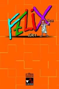 Abbildung von: Felix - Forum / Felix LÜK 1 - neu - Buchner, C.C.