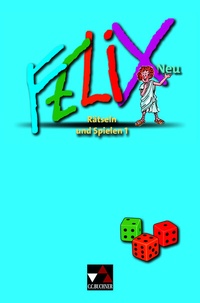 Abbildung von: Felix - Forum / Felix Rätseln und Spielen 1 - neu - Buchner, C.C.