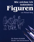 Cover: Wie zeichne ich bekleidete Figuren - Hansen-Schmidt, Hans