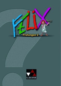 Abbildung von: Felix - Forum / Felix Prüfungen 2 - neu - Buchner, C.C.