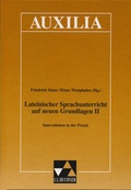 Cover: Auxilia / Lateinischer Sprachunterricht II - Buchner, C.C.