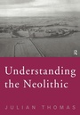 Cover: Understanding the Neolithic - Routledge